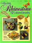 Collecting Rhinestone and Colored Jewelry, 4th Edition